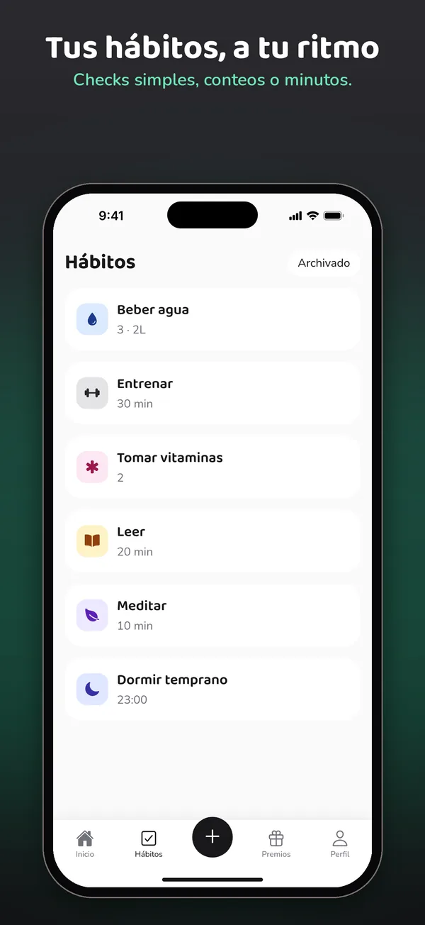 Tus hábitos, a tu ritmo